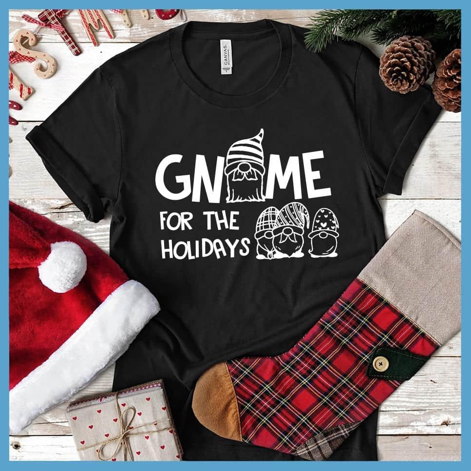 Gnome For The Holidays T-Shirt
