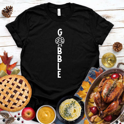 Gobble Turkey T-Shirt
