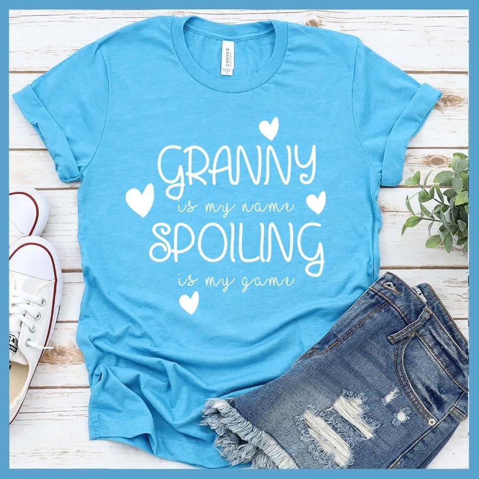 Granny Is My Name Spoiling Is My Game T-Shirt
