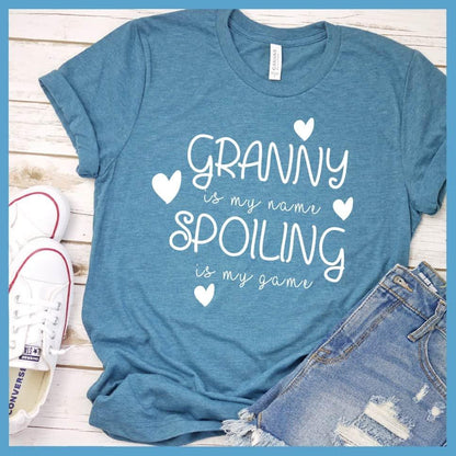Granny Is My Name Spoiling Is My Game T-Shirt