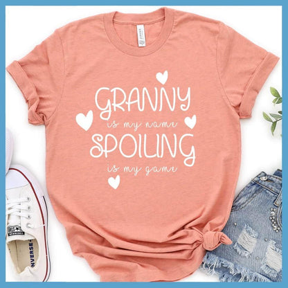 Granny Is My Name Spoiling Is My Game T-Shirt