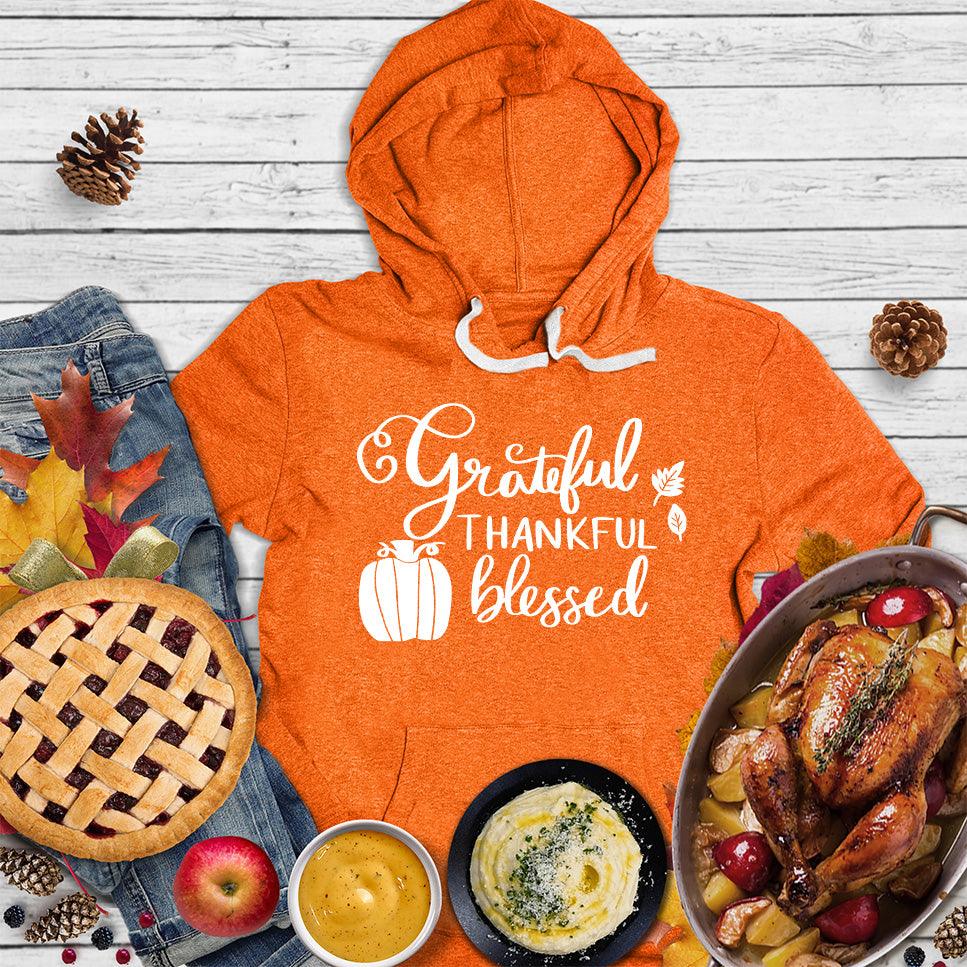 Grateful Thankful Blessed Hoodie