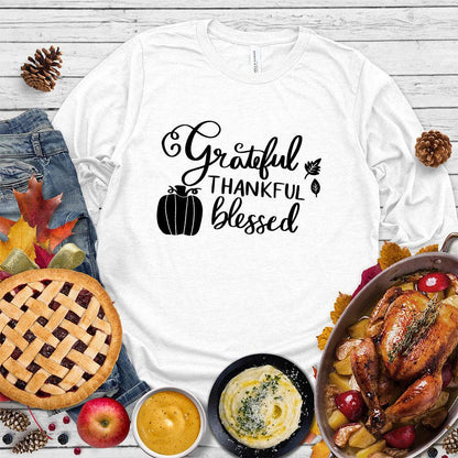 Grateful Thankful Blessed Long Sleeves