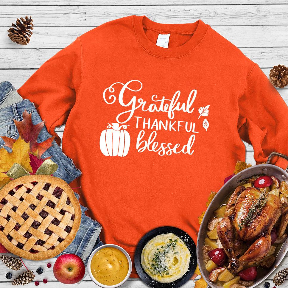 Grateful Thankful Blessed Sweatshirt
