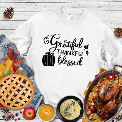 Grateful Thankful Blessed Sweatshirt