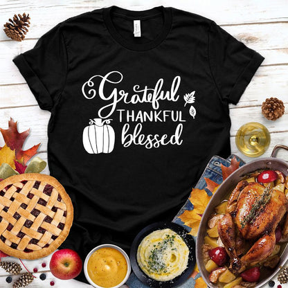 Grateful Thankful Blessed T-Shirt