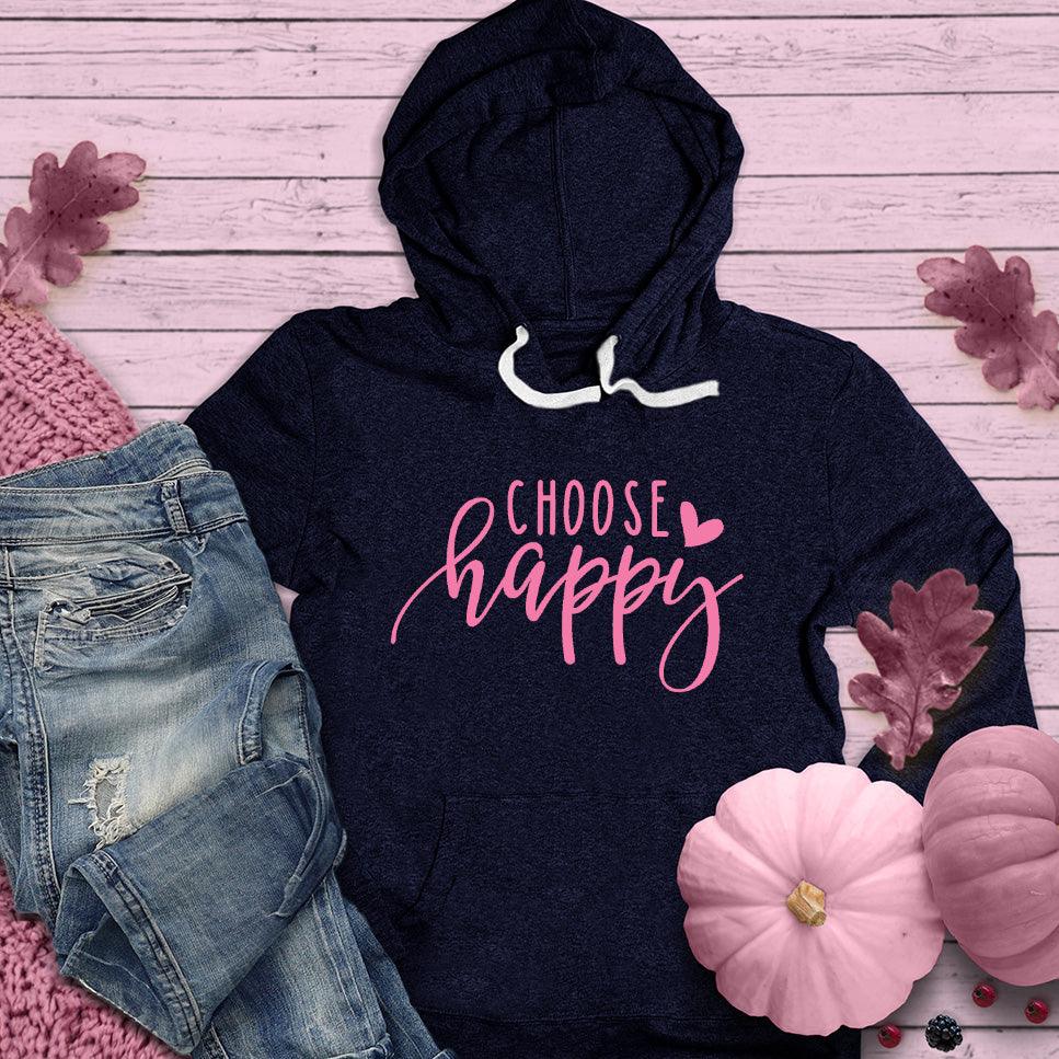 Choose Happy Hoodie Pink Edition