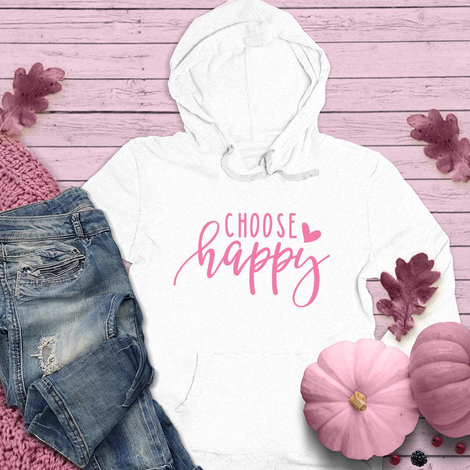 Choose Happy Hoodie Pink Edition