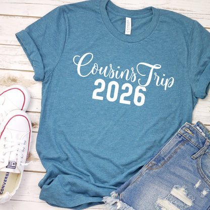 Cousins Trip 2026 T-Shirt