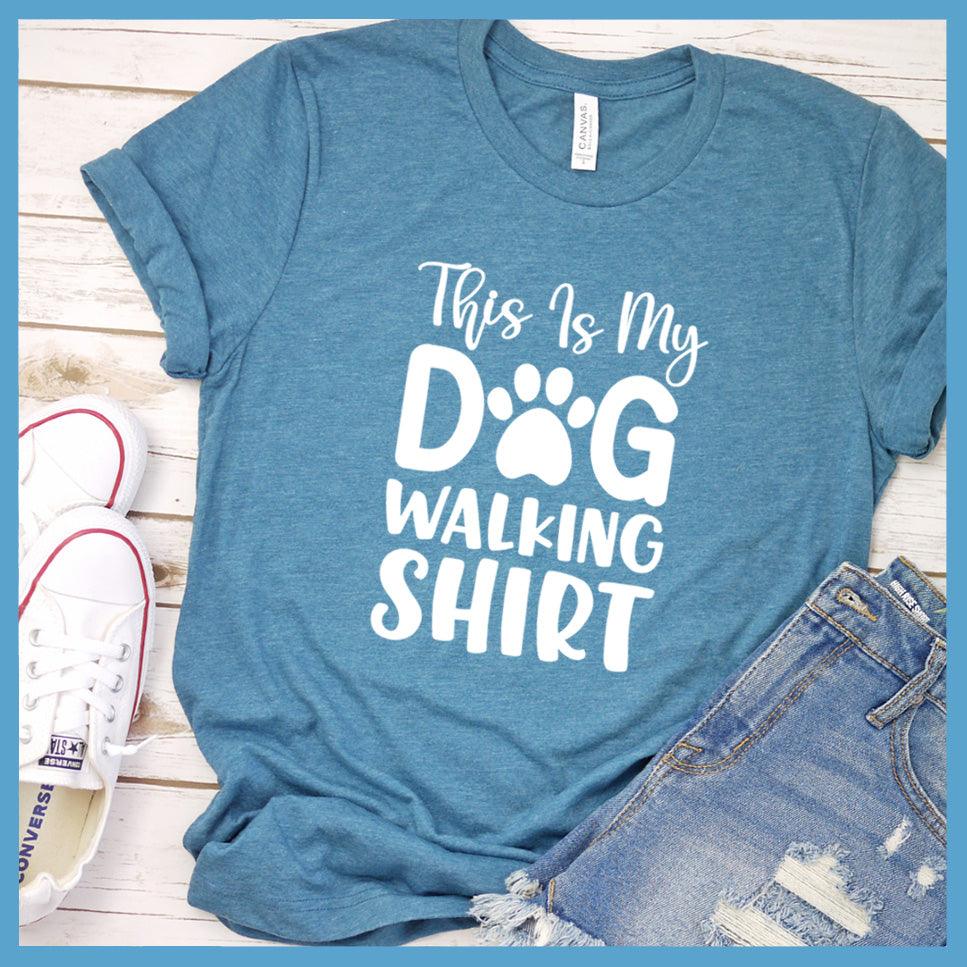This Is My Dog Walking Shirt T-Shirt