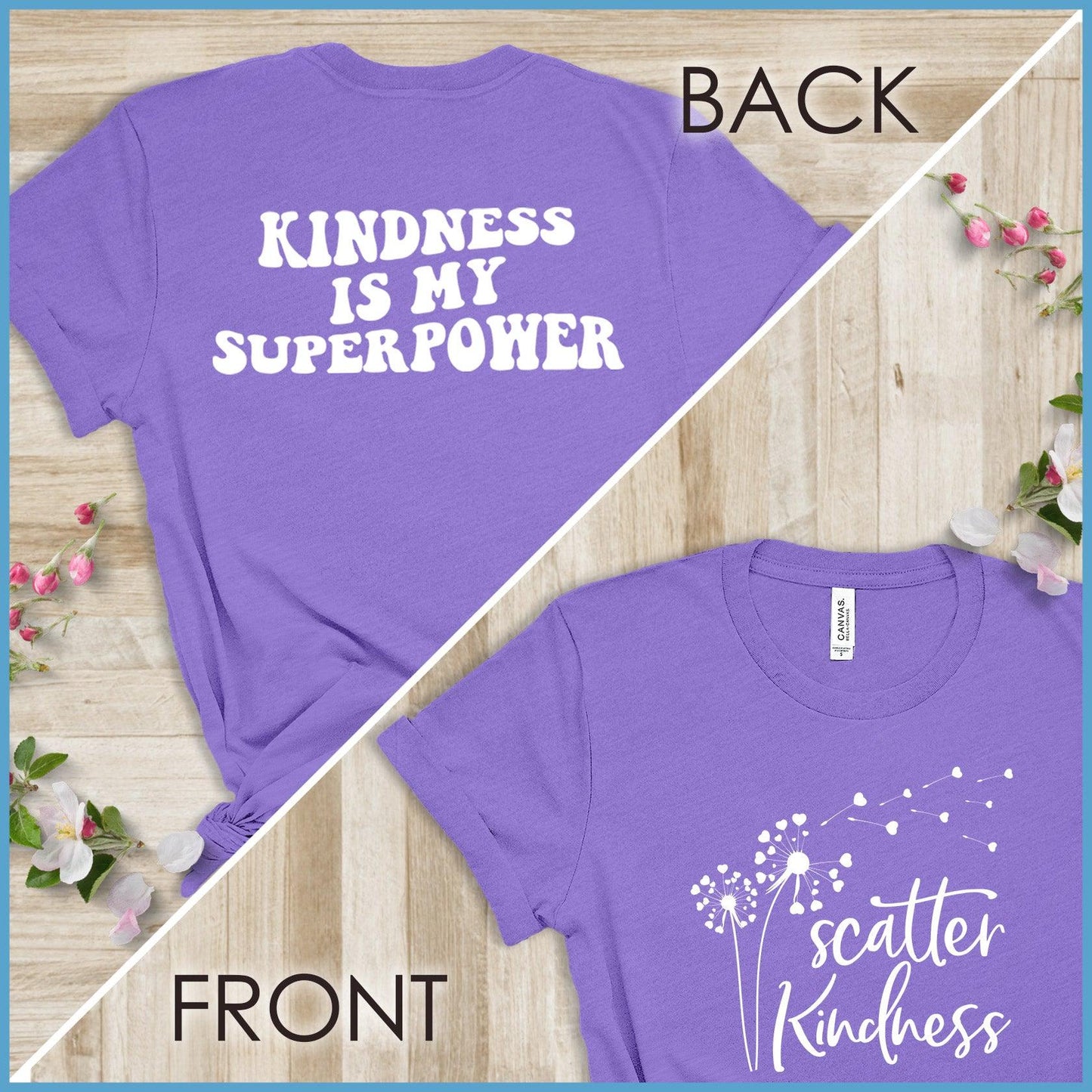 Kindness Is My Superpower, Scatter Kindness Version 1 T-Shirt