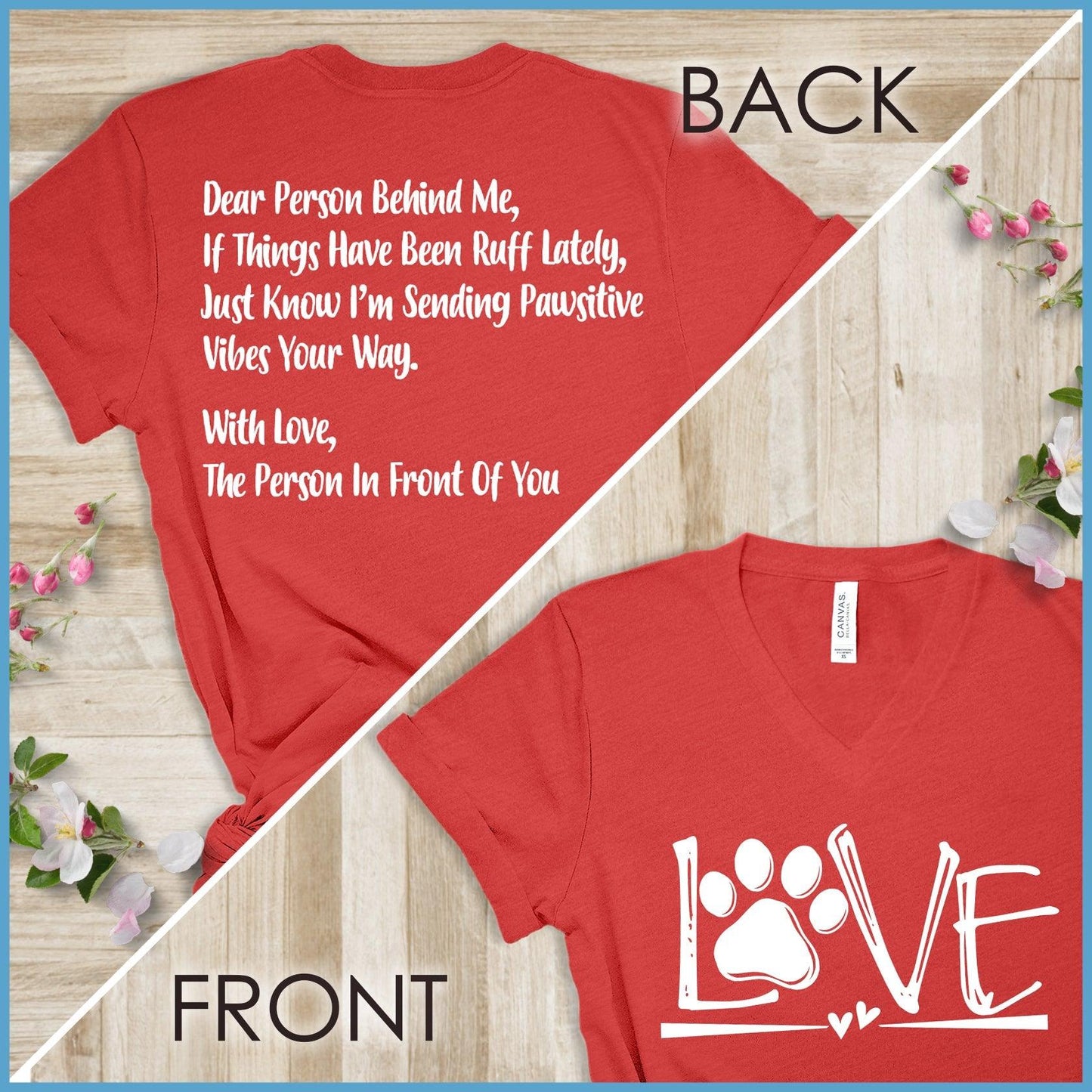 Dog Love, Dear Person Behind Me V-Neck