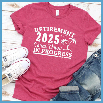 Retirement 2025 Countdown In Progress  T-Shirt