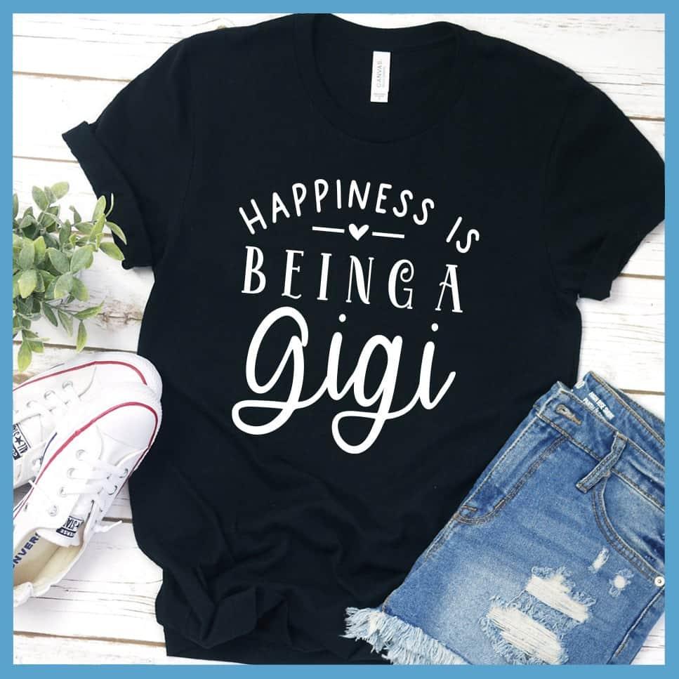 Happiness Is Being A Gigi T-Shirt
