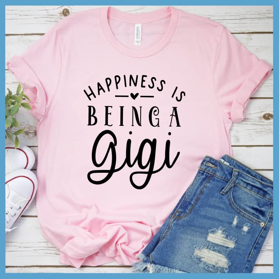 Happiness Is Being A Gigi T-Shirt