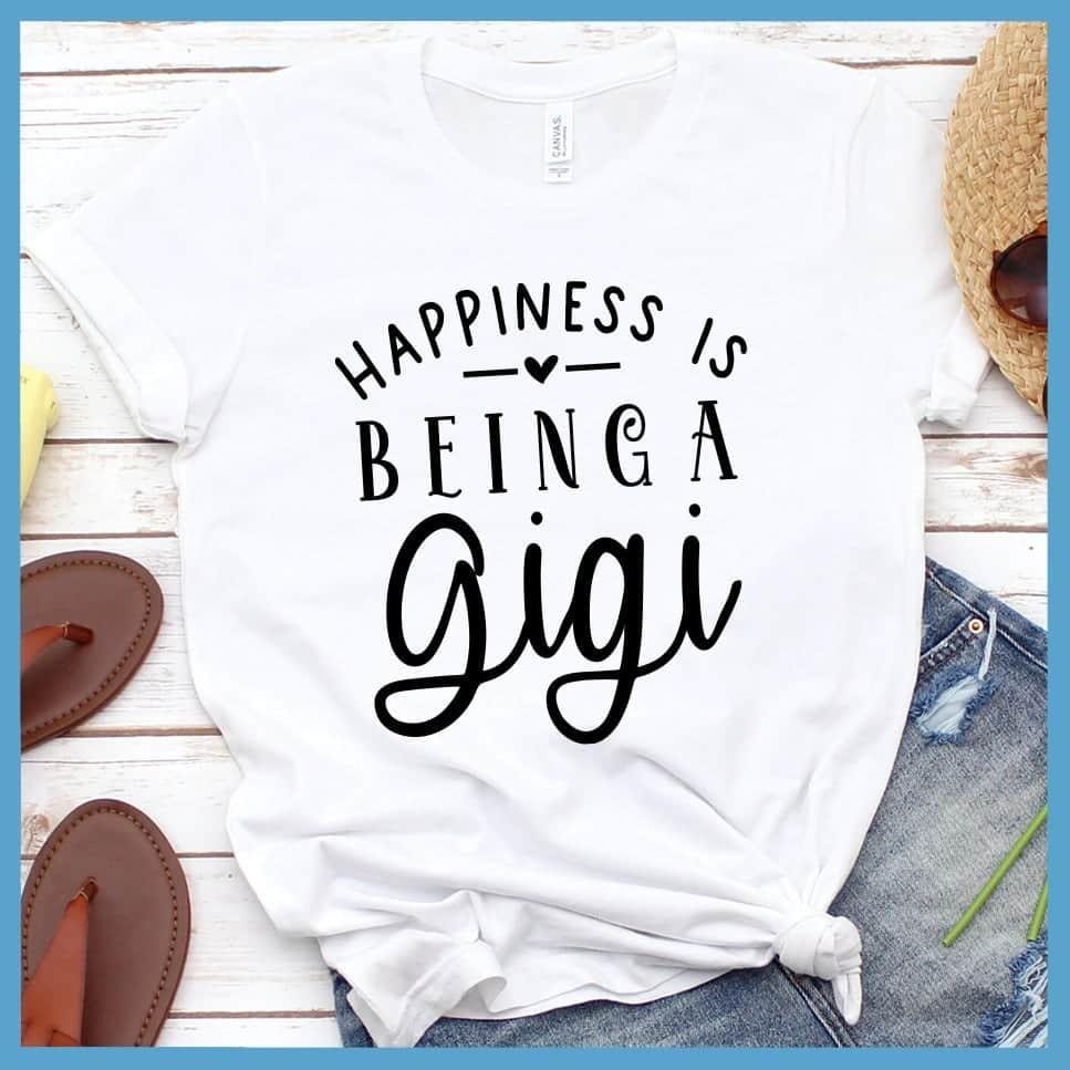 Happiness Is Being A Gigi T-Shirt