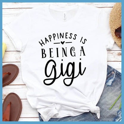 Happiness Is Being A Gigi T-Shirt