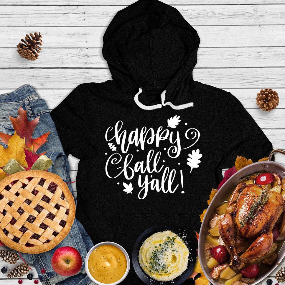 Happy Fall Y'all Hoodie