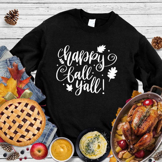 Happy Fall Y'all Sweatshirt