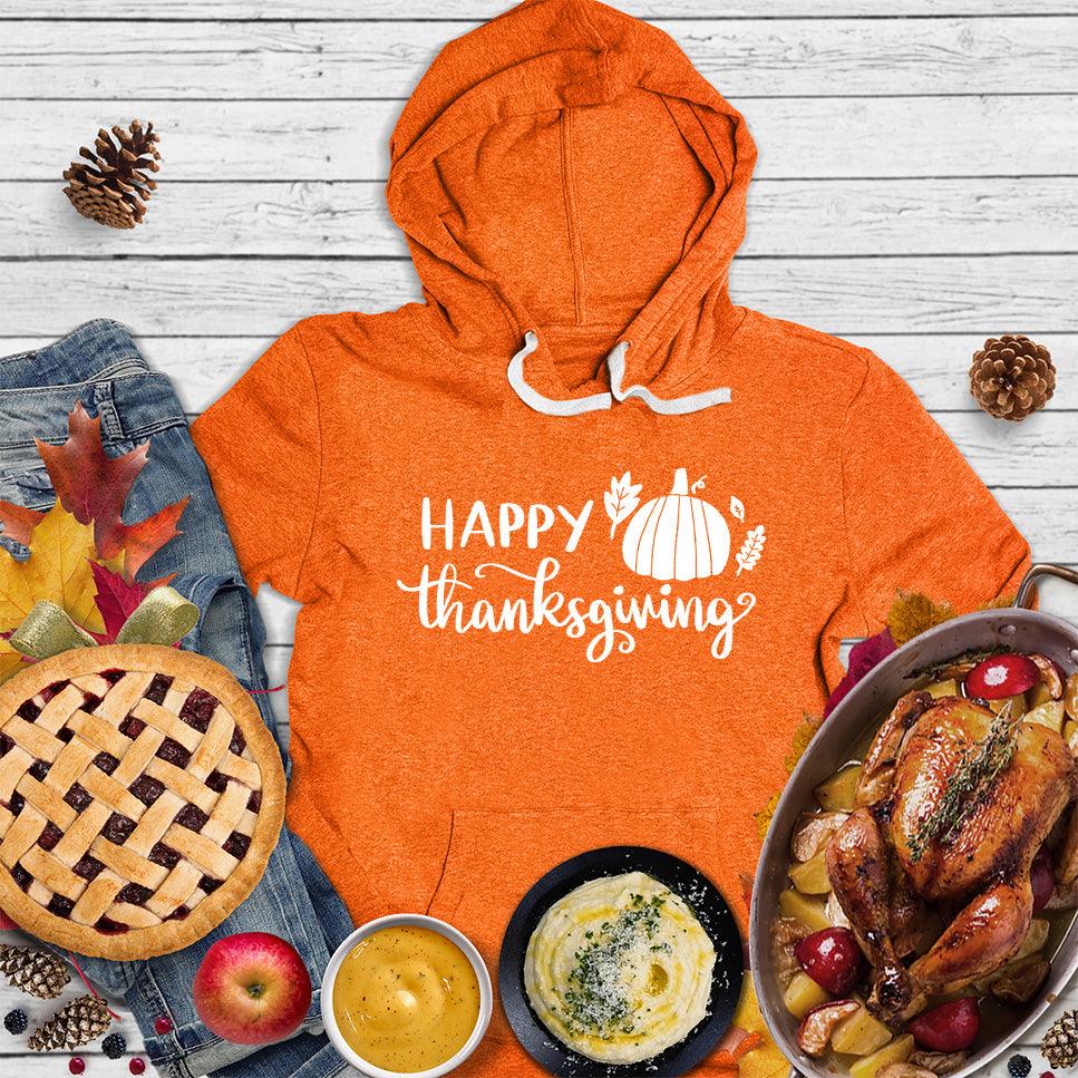 Happy Thanksgiving Version 2 Hoodie