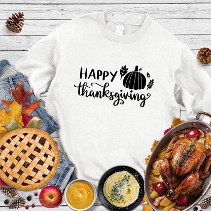 Happy Thanksgiving Version 2 Sweatshirt