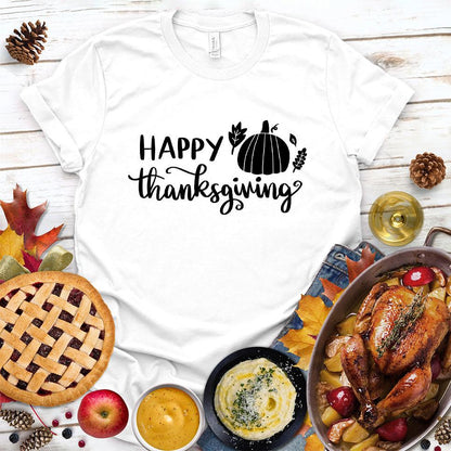 Happy Thanksgiving Version 2 T-Shirt