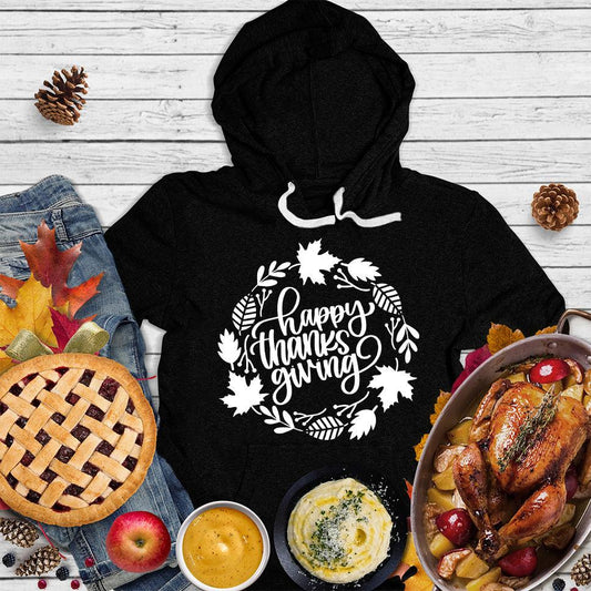 Happy Thanksgiving Version 5 Hoodie