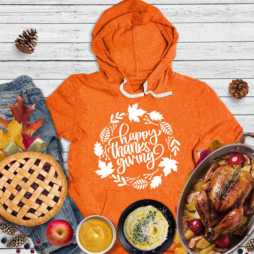 Happy Thanksgiving Version 5 Hoodie