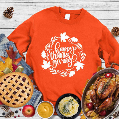 Happy Thanksgiving Version 5 Sweatshirt