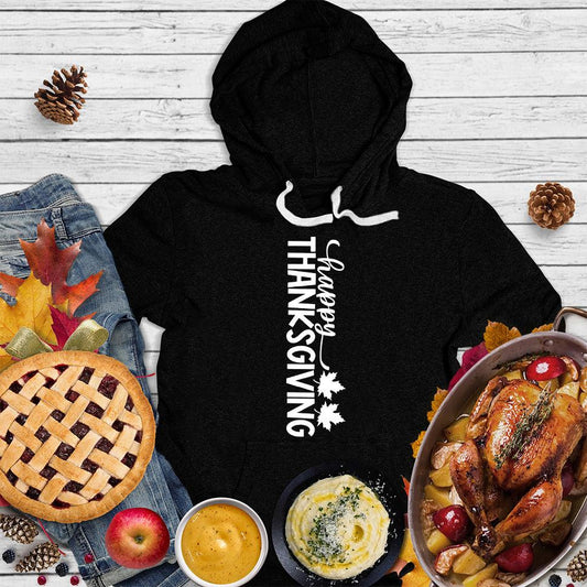 Happy Thanksgiving Version 6 Hoodie