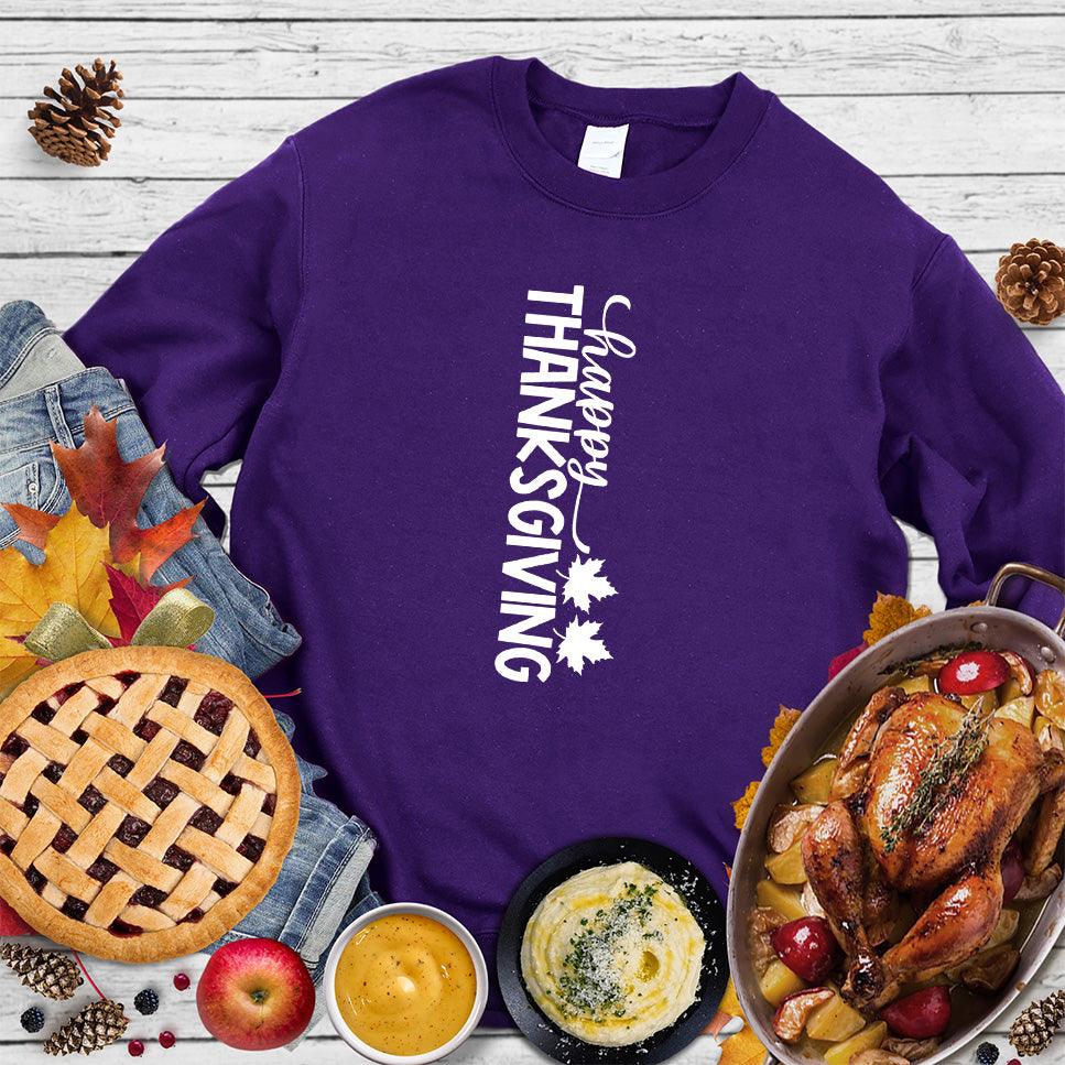 Happy Thanksgiving Version 6 Sweatshirt