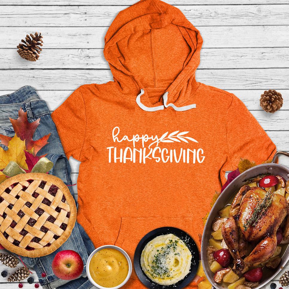 Happy Thanksgiving Hoodie