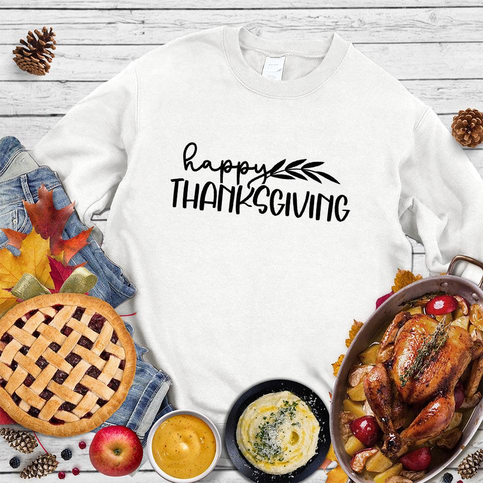 Happy Thanksgiving Sweatshirt