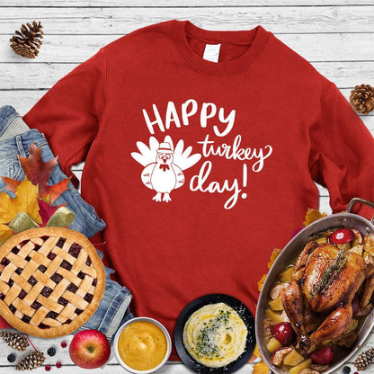 Happy Turkey Day Sweatshirt