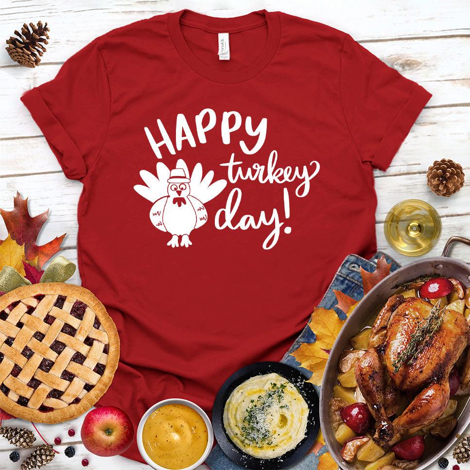 Happy Turkey Day T-Shirt