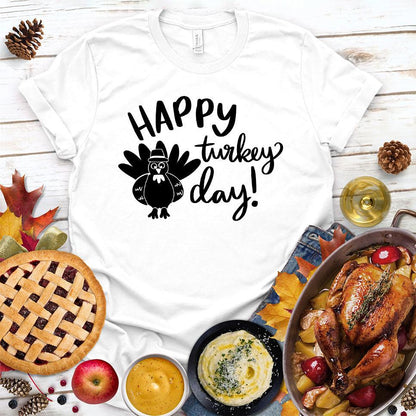 Happy Turkey Day T-Shirt