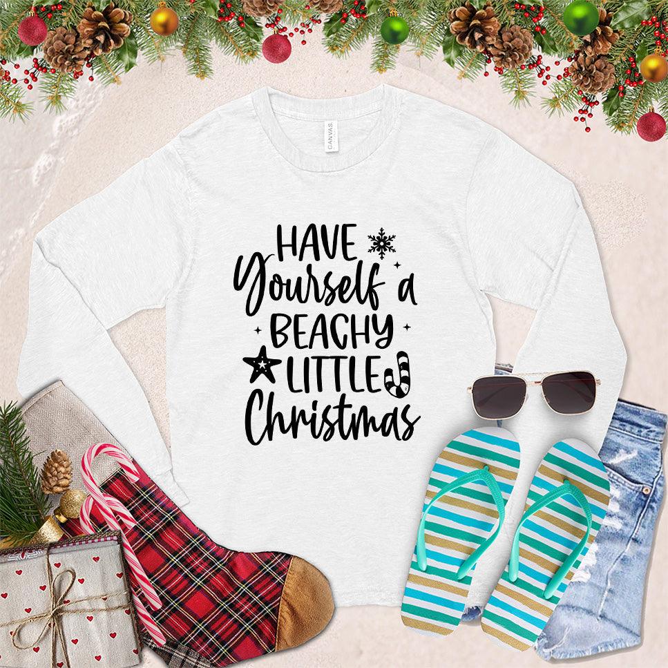 Have Yourself A Beachy Little Christmas Long Sleeves