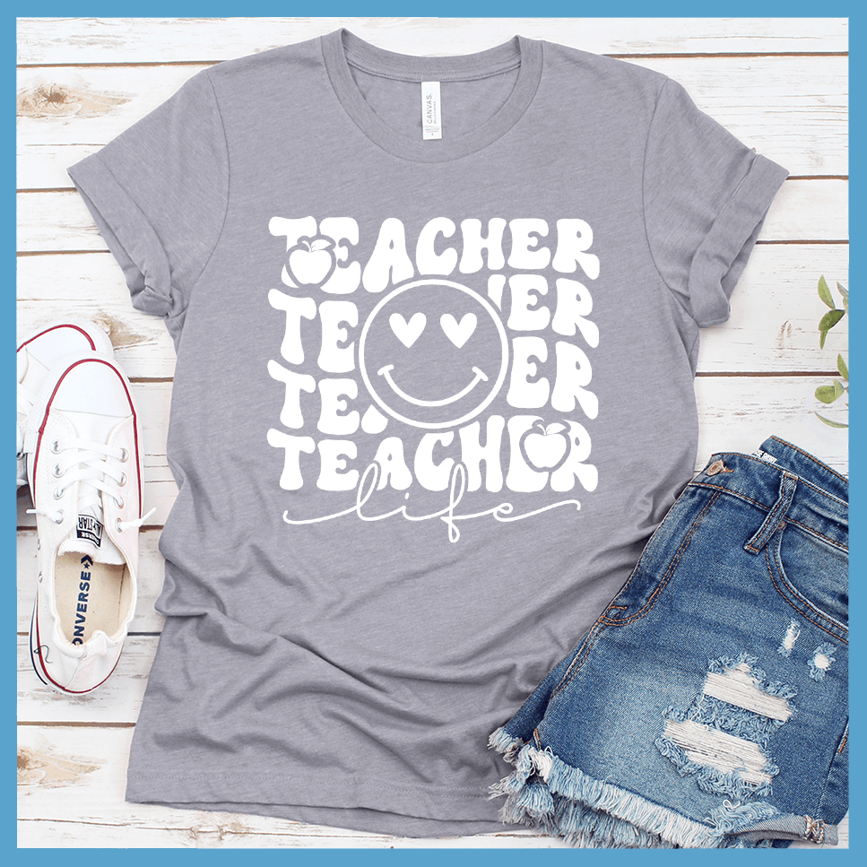 Teacher Life Version 2 T-Shirt