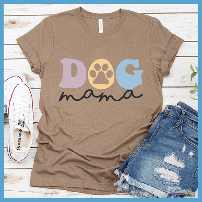 Dog Mama Colored Print Version 4 T-Shirt