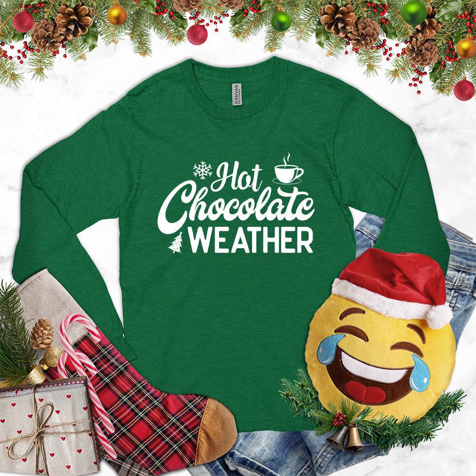 Hot Chocolate Weather Long Sleeves