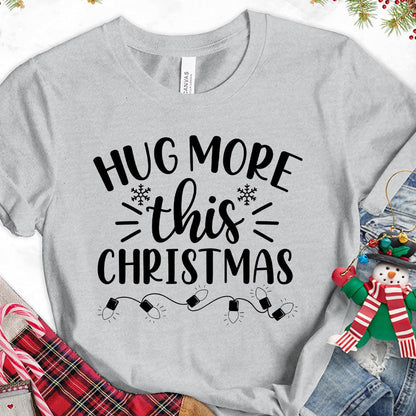 Hug More This Christmas T-Shirt