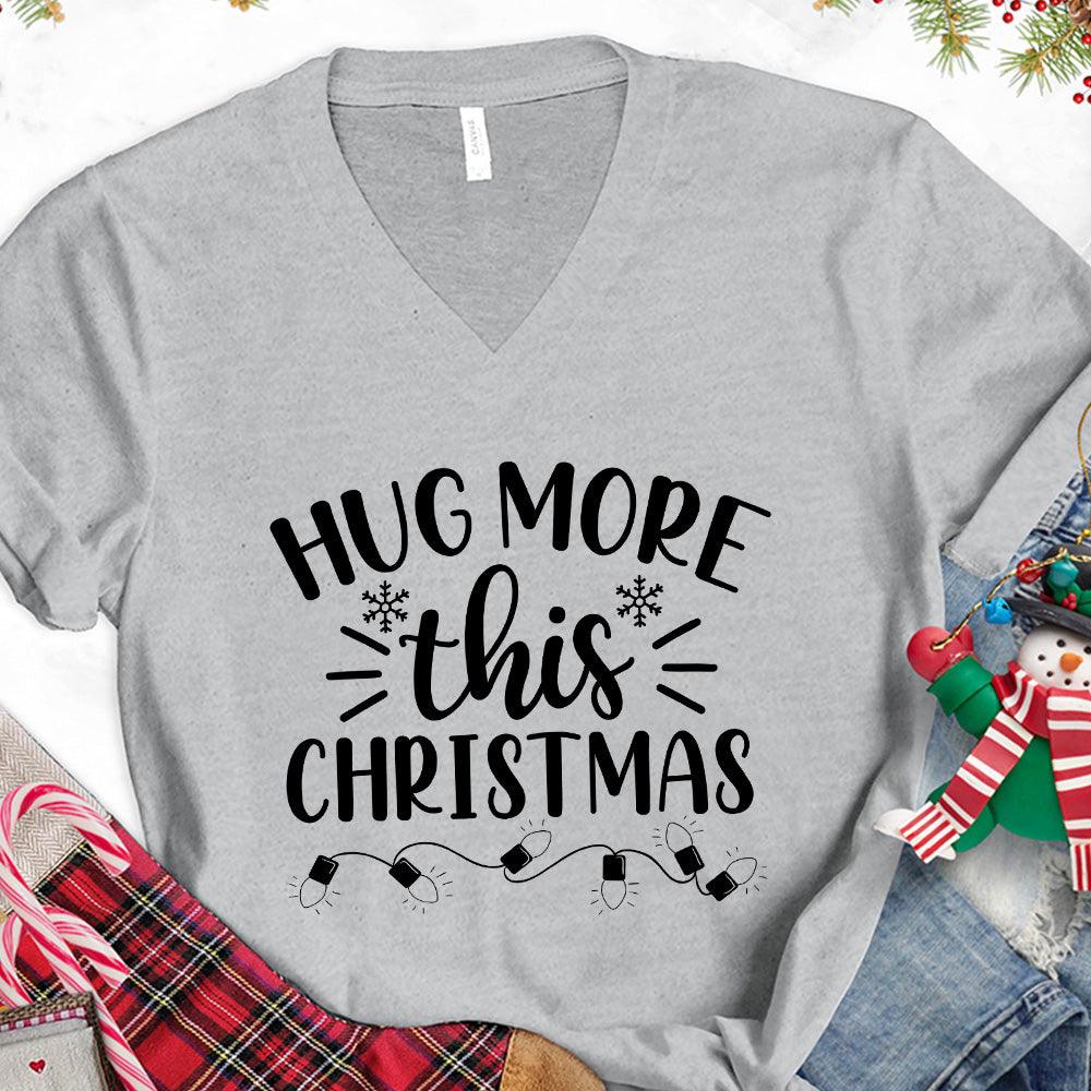 Hug More This Christmas V-Neck