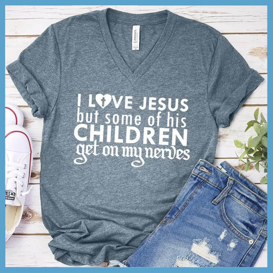 I Love Jesus But Some Of His Children V-Neck