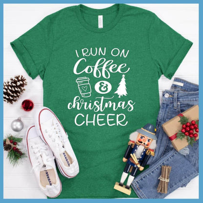 I Run On Coffee And Christmas Cheer T-Shirt