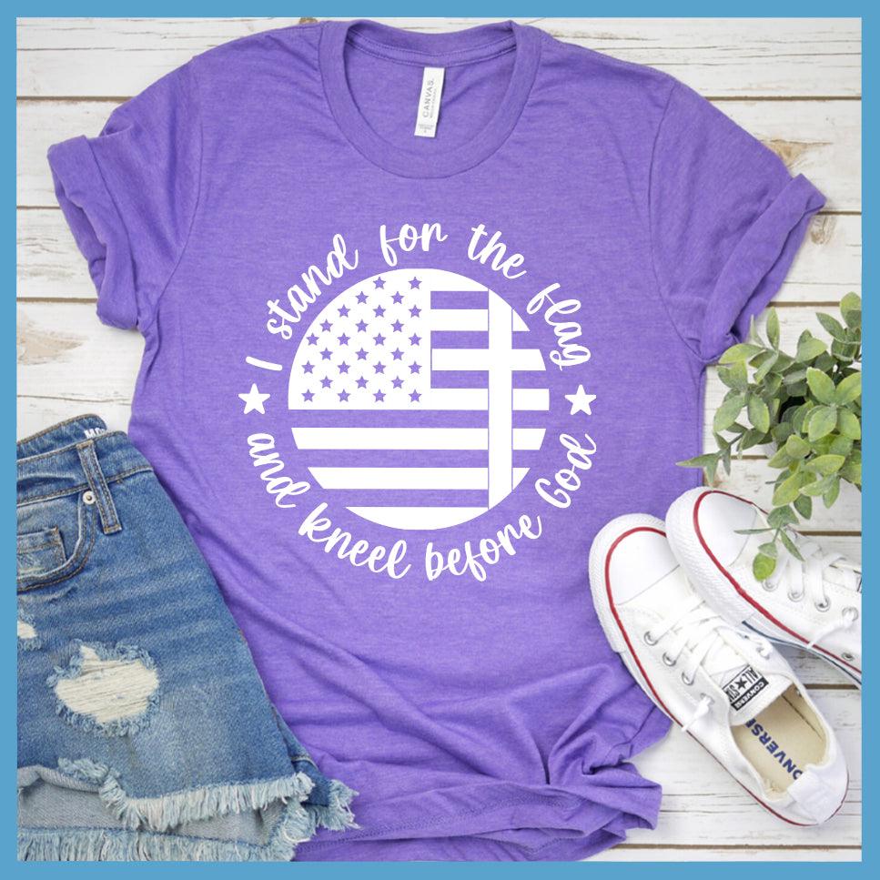 I Stand For The Flag And Kneel Before God T-Shirt