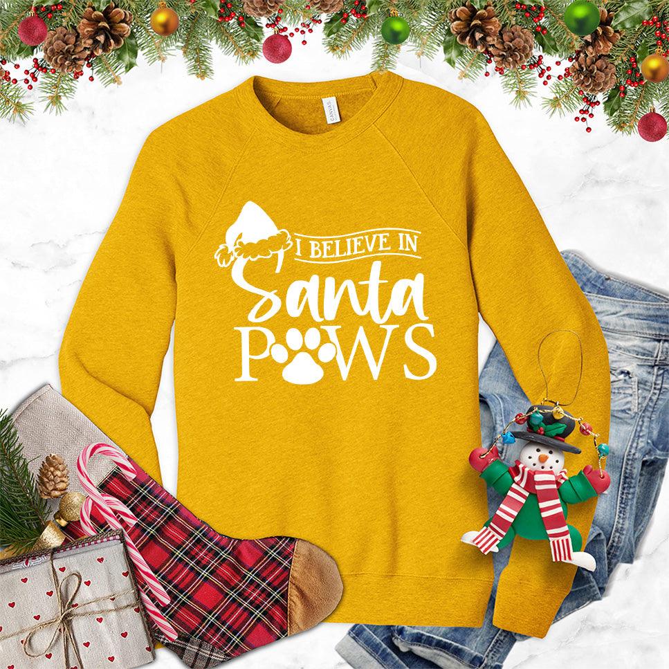 I Believe In Santa Paws Sweatshirt
