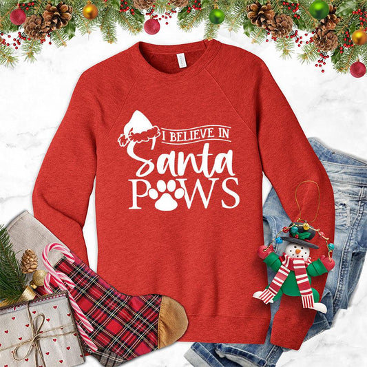 I Believe In Santa Paws Sweatshirt