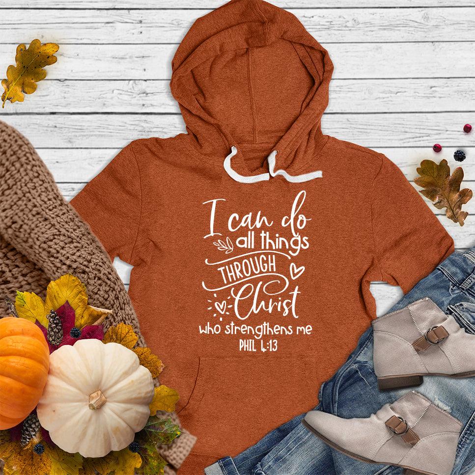 I Can Do All Things Hoodie