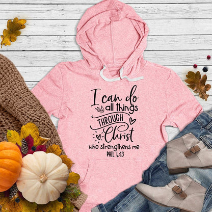 I Can Do All Things Hoodie
