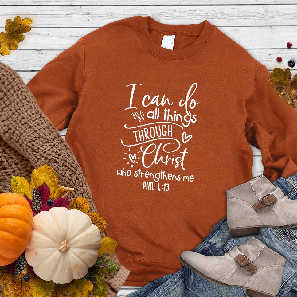 I Can Do All Things Sweatshirt